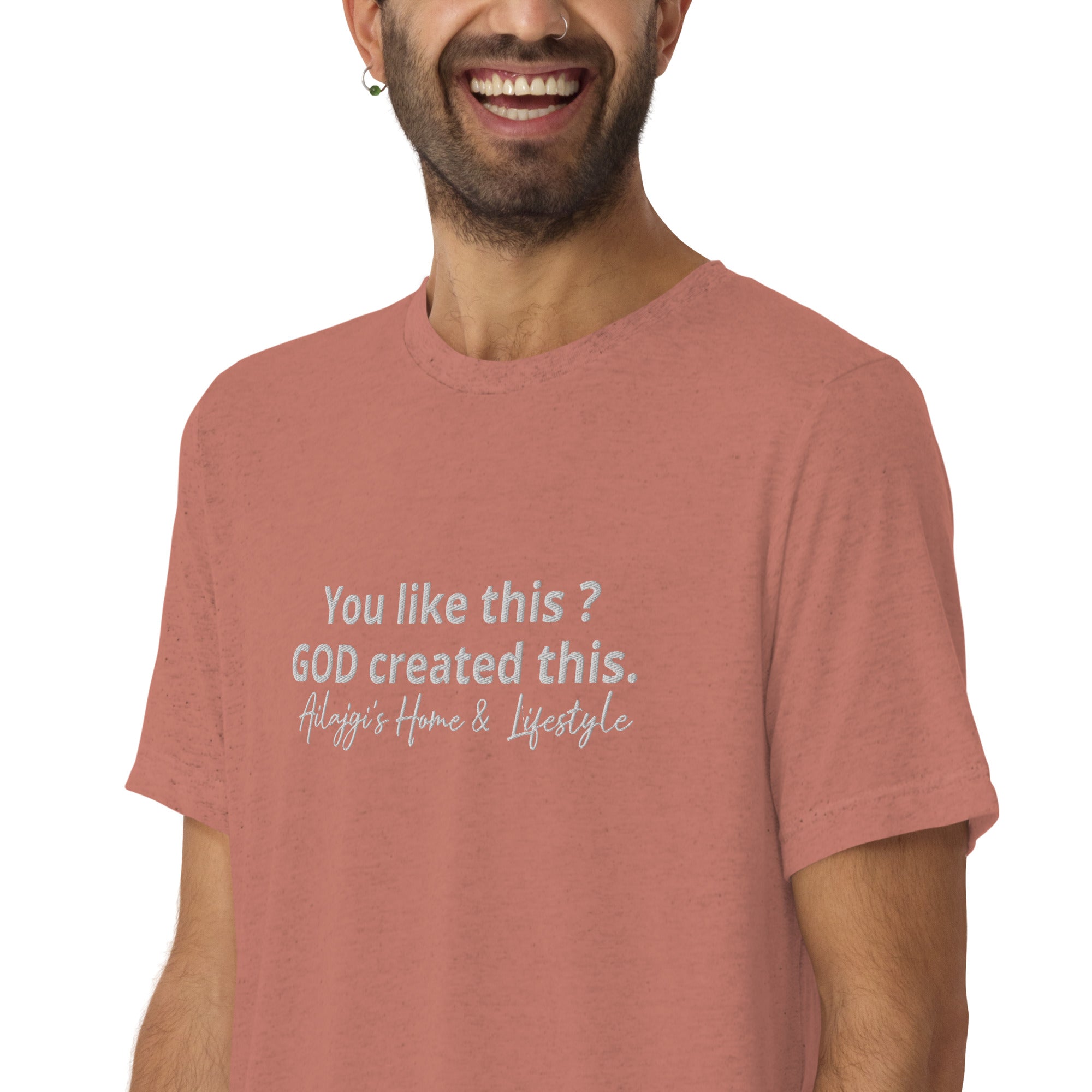 You like this? God Created This. T-shirt by AHL (Unisex)